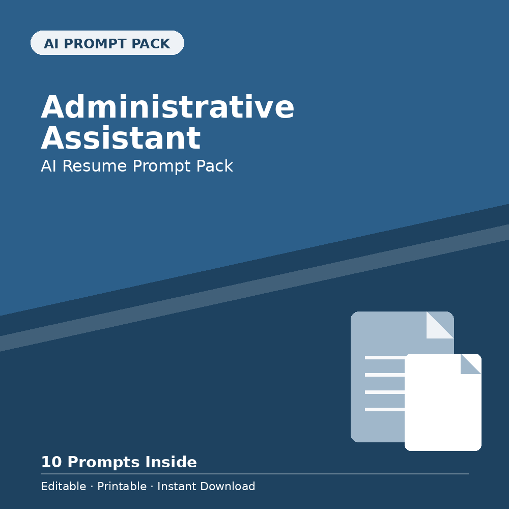 Administrative Assistant AI Resume Prompt Pack