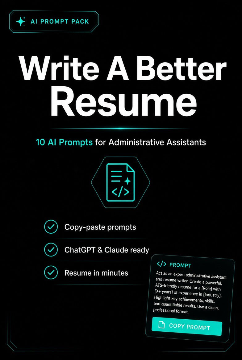 Administrative Assistant AI Resume Prompt Pack